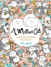 Load image into Gallery viewer, A Million Cats Fabulous Felines To Color Paperback Book
